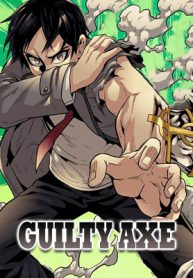 Guilty Axe Guilty Axe