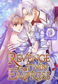 Revenge Of The Twin Empress Revenge Of The Twin Empress