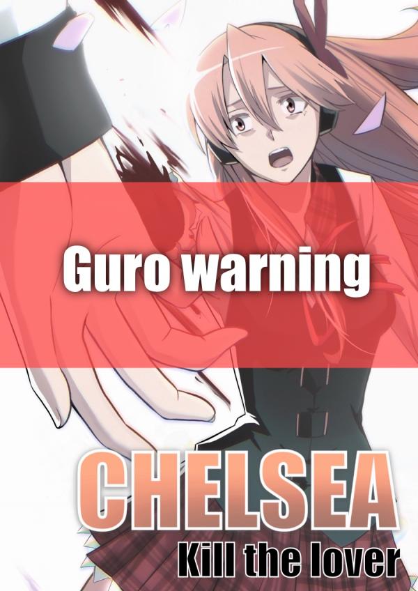 Chelsea: kill the lover [WARNING: Not for the faint-hearted]