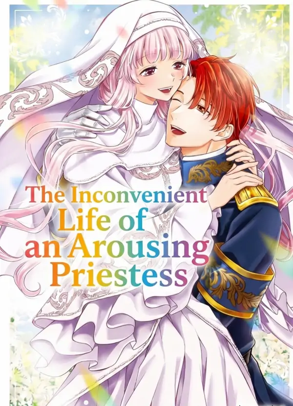 The Inconvenient Life of an Arousing Priestess