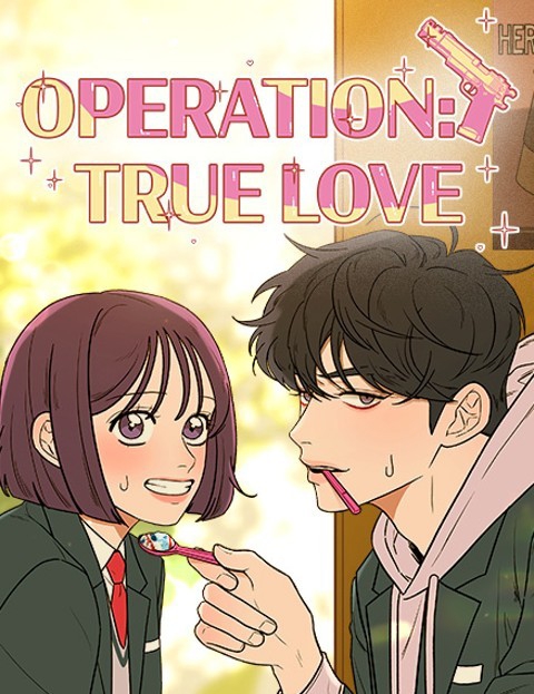 Operation: True Love Operation: True Love