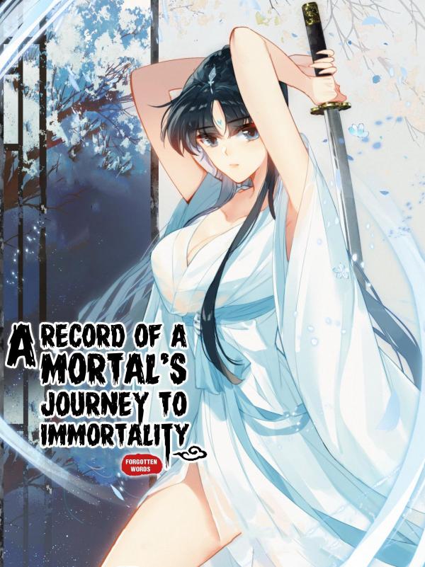 A Record of a Mortal's Journey to Immortality A Record of a Mortal's Journey to Immortality