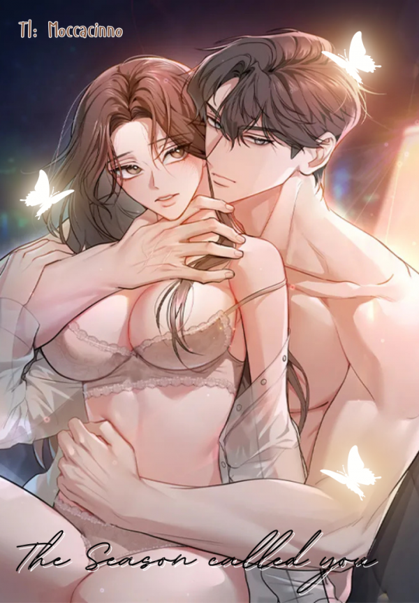 THE SEASON CALLED YOU [MOCCACINNO]